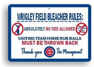 Wrigley Field "Bleacher Rules" Sign by Fremont Die