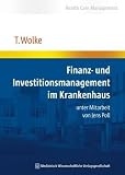 Finanz- und Investitionsmanagement im Krankenhaus