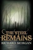 Books : The Steel Remains (Gollancz S.F.)
