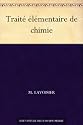 Traité élémentaire de chimie