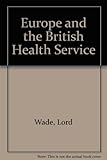 Europe and the British Health Service