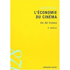 L'�conomie du cin�ma : En 50 fiches
