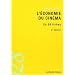 L'�conomie du cin�ma : En 50 fiches