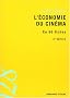 L'�conomie du cin�ma : En 50 fiches