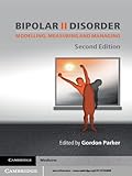 Bipolar II disorder : modelling, measuring and managing