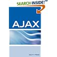 AJAX Interview Questions, Answers, and Explanations: AJAX... by  Terry, Sanchez-Clark