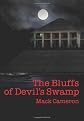 The Bluffs of Devil's Swamp