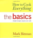 How to Cook Everything: The Basics