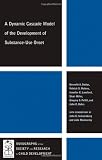Dynamic Cascade Model Development (Monographs of the Society for Research in Child Development)