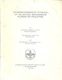 Pharmacognostic Studies of Selected Indigenous Plants of Pakistan Pharmacognostic Studies of Selected Indigenous Plants of Pakistan