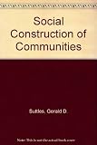 The social construction of communities
