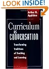 Curriculum as Conversation: Transforming Traditions of Teaching and Learning