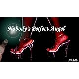 Nobody's Perfect Angel