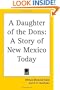 A Daughter of the Dons: A Story of New Mexico Today