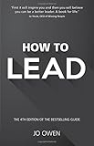 How to lead : the definitive guide to effective leadership