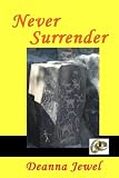 Never Surrender

Amazon.Com Rank: # 3,248,758

Click here to learn more or buy it now!