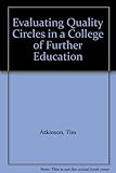 Evaluating quality circles in a college of further education
