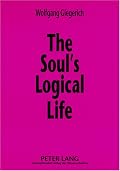 The Soul's Logical Life: Towards a Rigorous Notion of Psychology