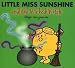 Little Miss Sunshine and the Wicked Witch (Sparkly Mr. Men Stories)