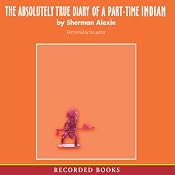The Absolutely True Diary of a Part-Time Indian | [Sherman Alexie]