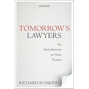Tomorrow's Lawyers: An Introduction to Your Future