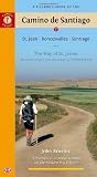 A Pilgrim's Guide to the Camino de Santiago: The Way of St. James (Pilgrim's Guide to the Camino de Santiago: St. Jean,)