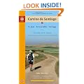 Pilgrim's Guide to the Camino de Santiago: St. Jean * Roncesvalles * Santiago