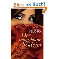 Der indigoblaue Schleier: Roman