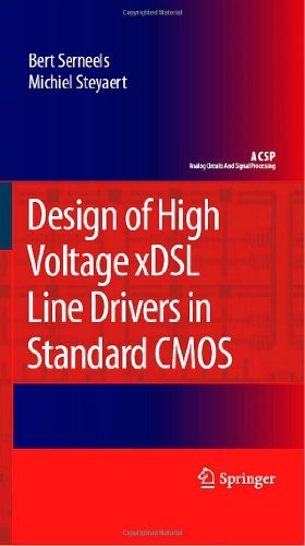 Design of High Voltage xDSL Line Drivers in Standard CMOS (Analog Circuits and Signal Processing)