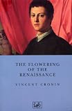 The Flowering Of The Renaissance (Pimlico)