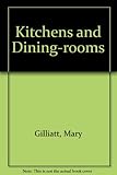 Kitchens and dining rooms
