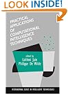 Practical Applications of Computational Intelligence Techniques (International Series in Intelligent Technologies)