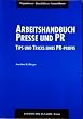 Arbeitshandbuch Presse und PR