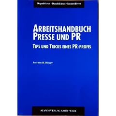 Arbeitshandbuch Presse und PR