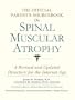The Official Parent's Sourcebook on Spinal Muscular Atrophy: A Revised and Updated Directory for the Internet Age