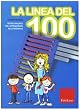 La linea del 100. Metodo analogico per l'apprendimento della matematica. Con strumento