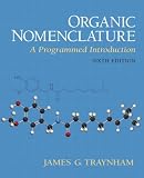 Organic Nomenclature: A Programmed Introduction (6th Edition)