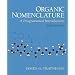 Organic Nomenclature: A Programmed Introduction (6th Edition)