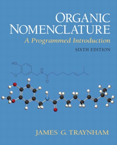 Organic Nomenclature: A Programmed Introduction (6th Edition)