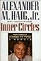 Inner Circles: How America Changed the World : A Memoir