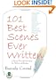 101 Best Scenes Ever Written: A Romp Through Literature for Writers and Readers