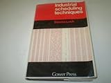 Industrial scheduling techniques