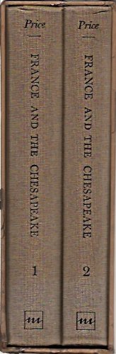 France and the Chesapeake: A History of the French Tobacco Monopoly, 1674-1791
