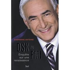 DSK au FMI : Enqu�te sur une renaissance