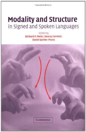 Modality and Structure in Signed and Spoken Languages