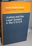 Justice and the legal system in the U.S.S.R