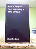 Land and society in early Scotland