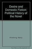 Desire and domestic fiction : a political history of the novel