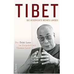 Tibet - Die Geschichte meines Landes: Der Dalai Lama im Gespr�ch mit Thomas Laird