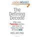The Defining Decade: Why Your Twenties Matter--And How to Make the Most of Them Now